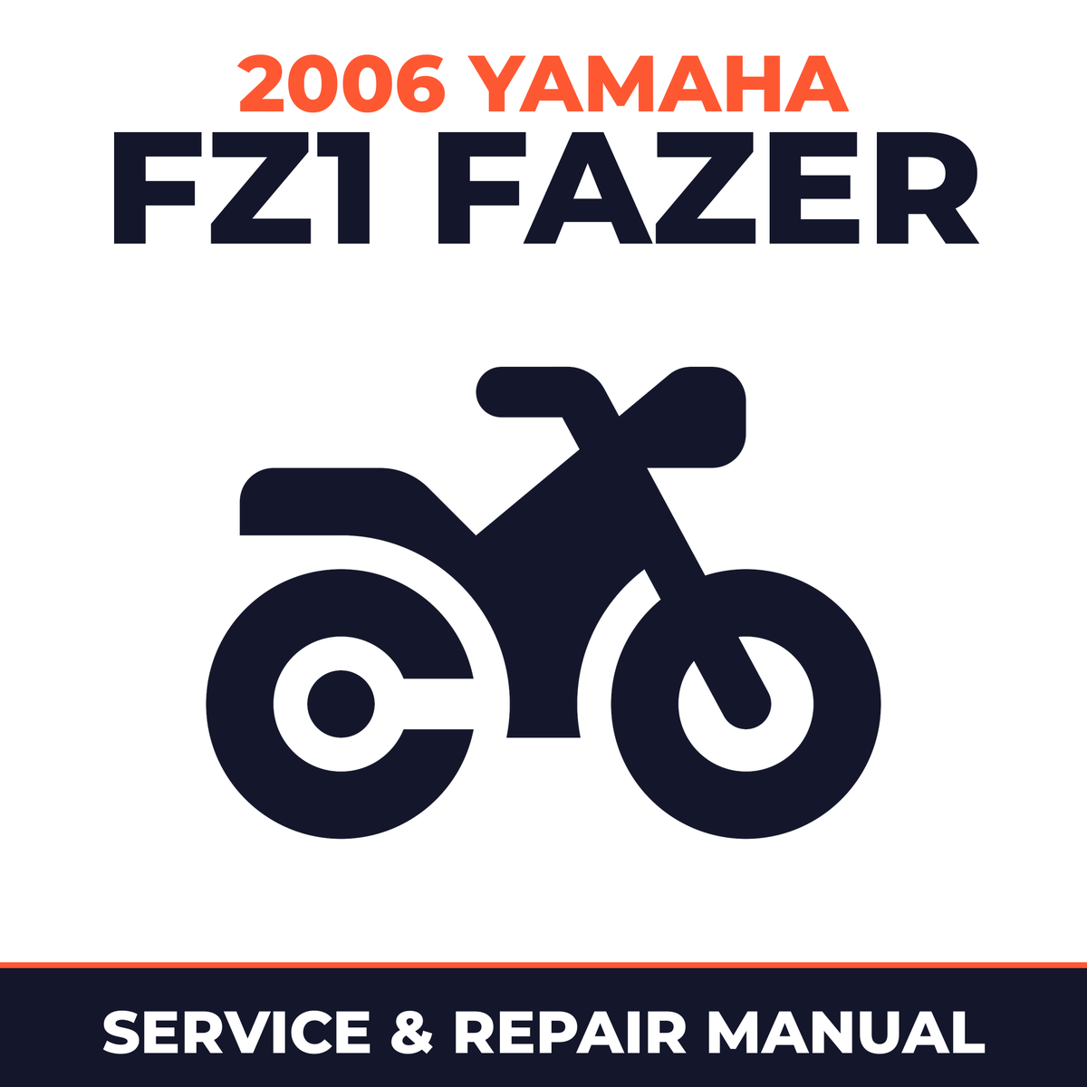 2006 Yamaha FZ1 Fazer Service and Repair Manual - motorcycle workshop manual cover