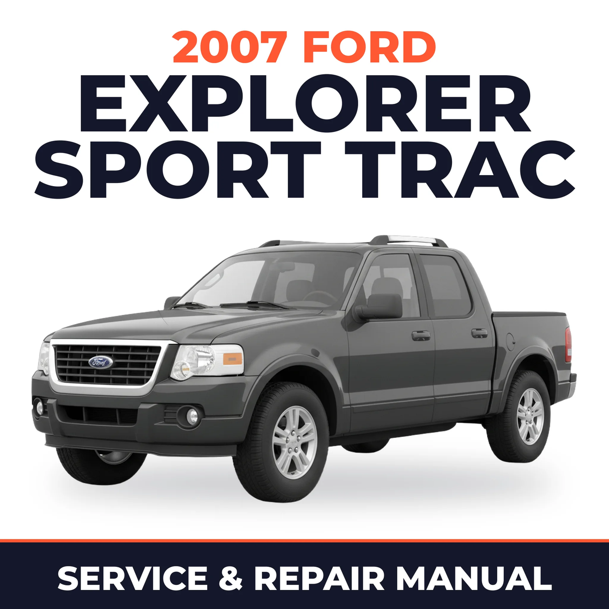 2007 Ford Explorer Sport Trac service and repair manual cover with vehicle photo