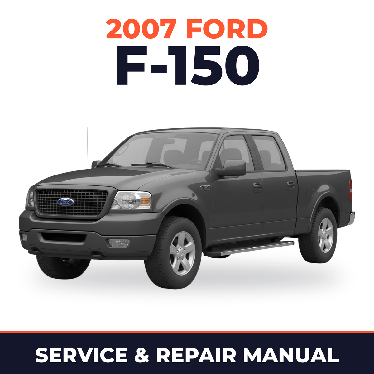 2007 Ford F-150 service and repair manual cover with vehicle photo