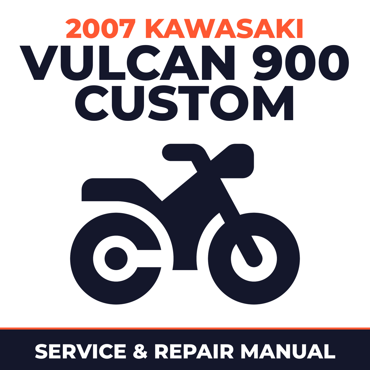 2007 Kawasaki Vulcan 900 Custom Service and Repair Manual - motorcycle workshop manual cover