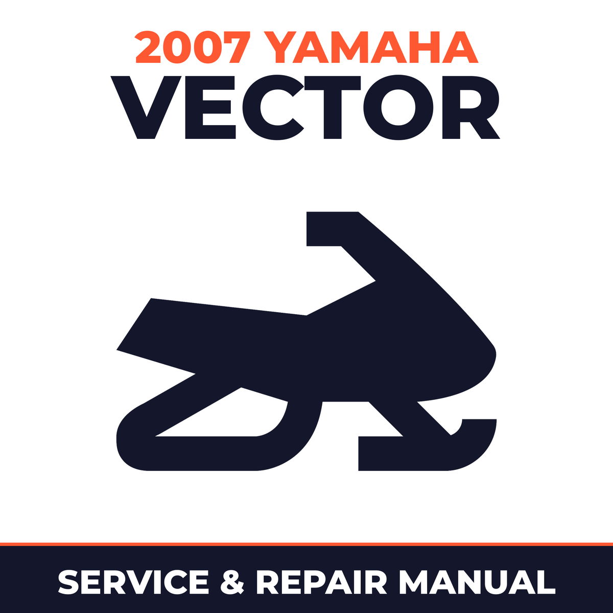 2007 Yamaha VECTOR Service and Repair Manual - snowmobile workshop manual cover