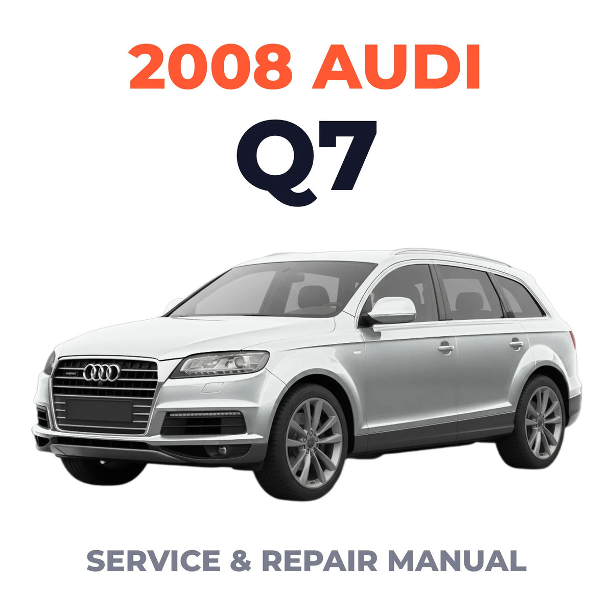 2008 Audi Q7 Service and Repair Manual