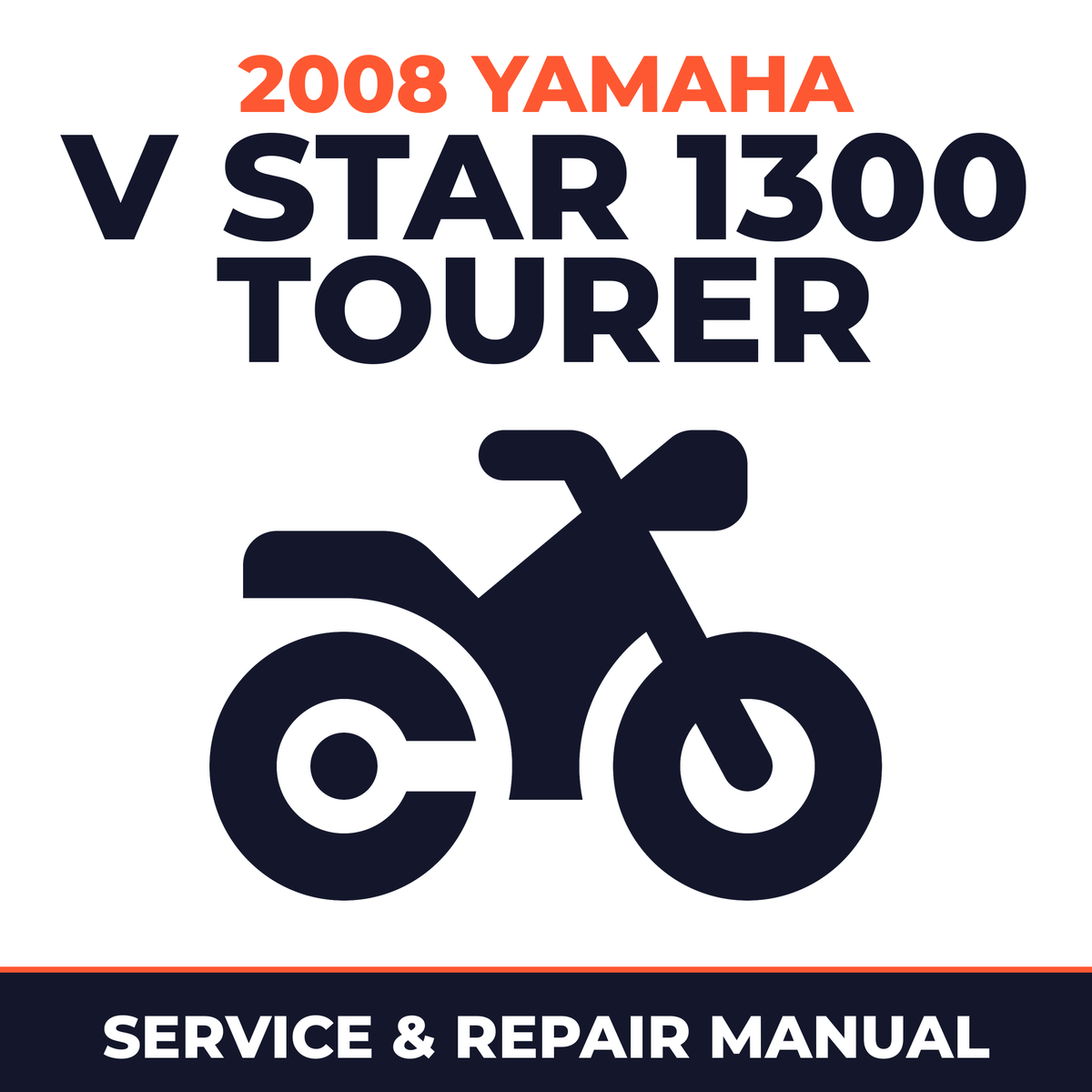 2008 Yamaha V STAR 1300 TOURER Service and Repair Manual - motorcycle workshop manual cover