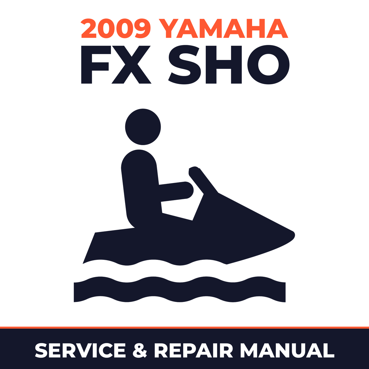 2009 Yamaha FX SHO Service and Repair Manual - personal watercraft workshop manual cover