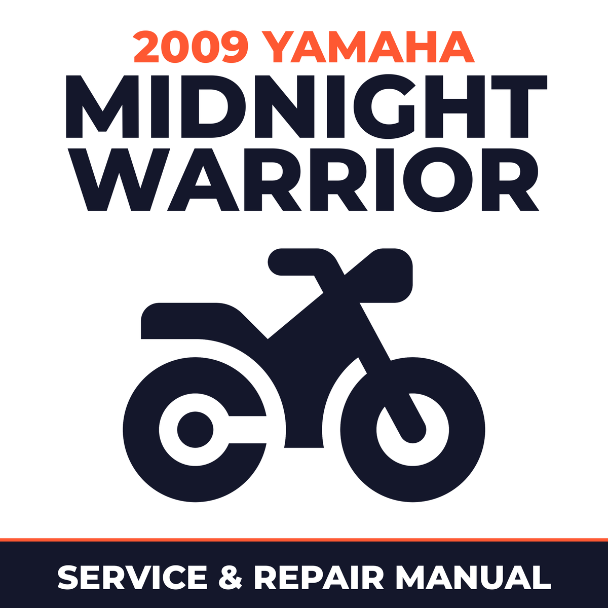 2009 Yamaha MIDNIGHT WARRIOR Service and Repair Manual - motorcycle workshop manual cover