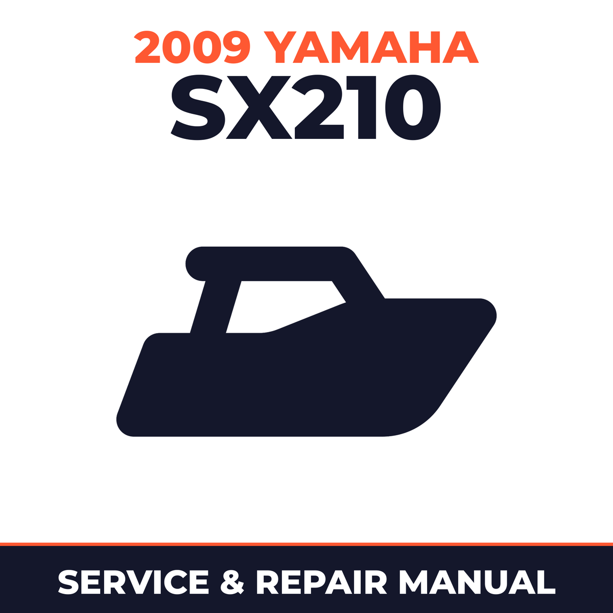 2009 Yamaha SX210 Service and Repair Manual - boat workshop manual cover