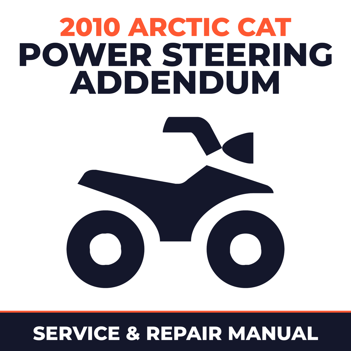 2010 Arctic Cat Power Steering Addendum Service and Repair Manual - ATV workshop manual cover