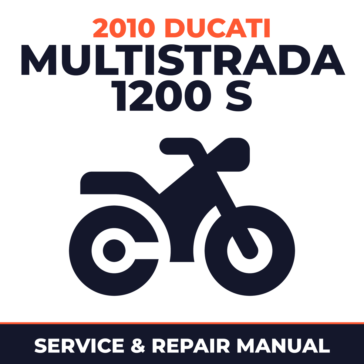 2010 Ducati Multistrada 1200 S Service and Repair Manual - motorcycle workshop manual cover