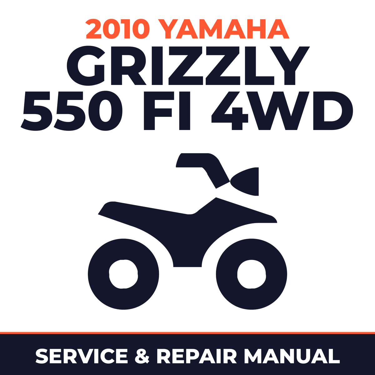 2010 Yamaha GRIZZLY 550 FI 4WD Service and Repair Manual - ATV workshop manual cover