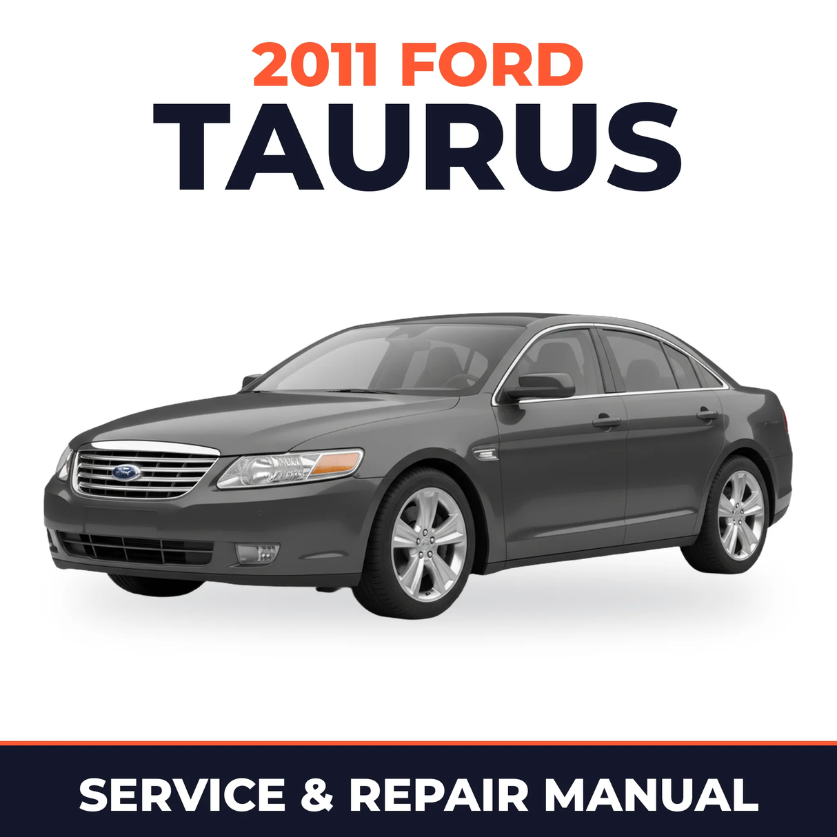 2011 Ford Taurus service and repair manual cover with vehicle photo