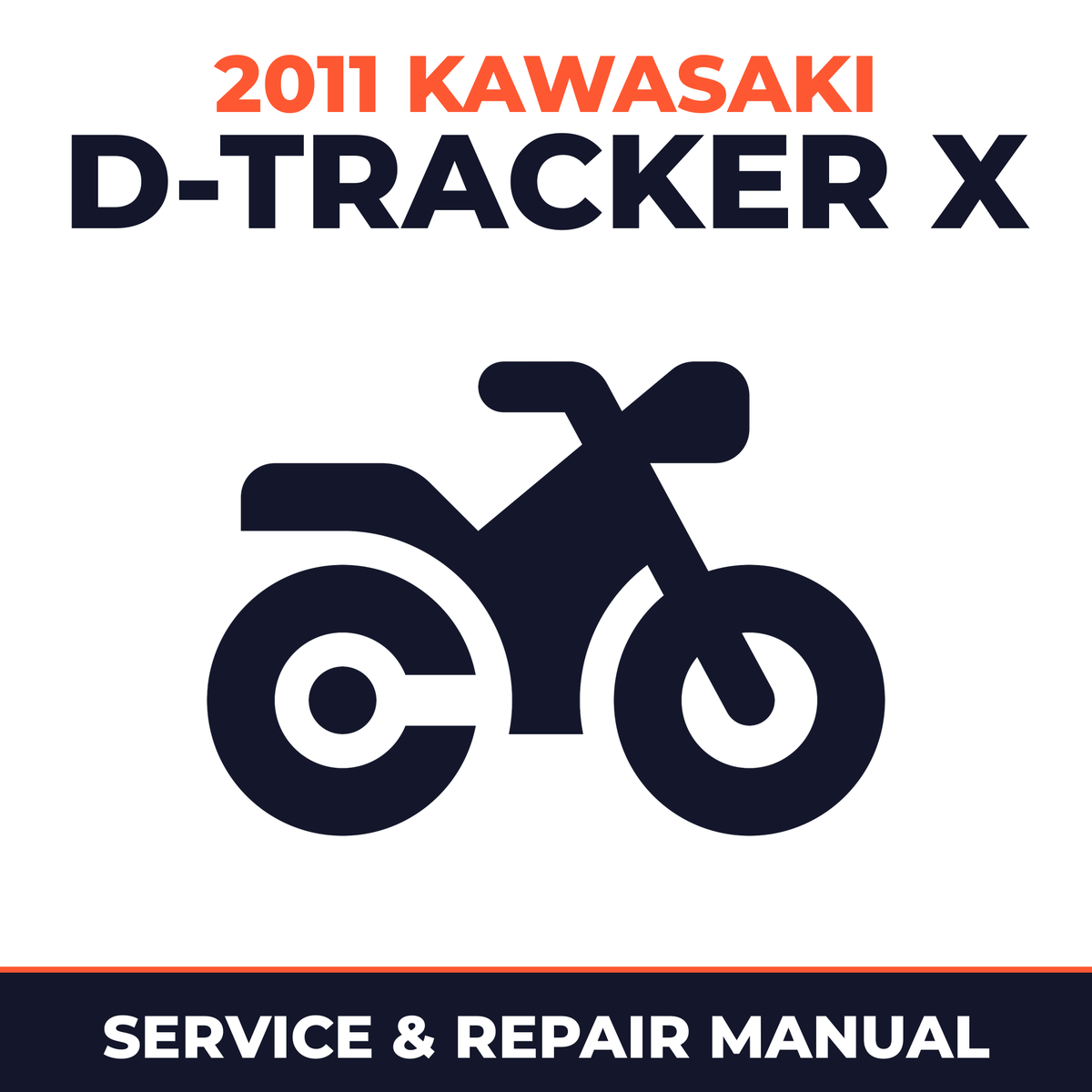 2011 Kawasaki D-Tracker X Service and Repair Manual - motorcycle workshop manual cover