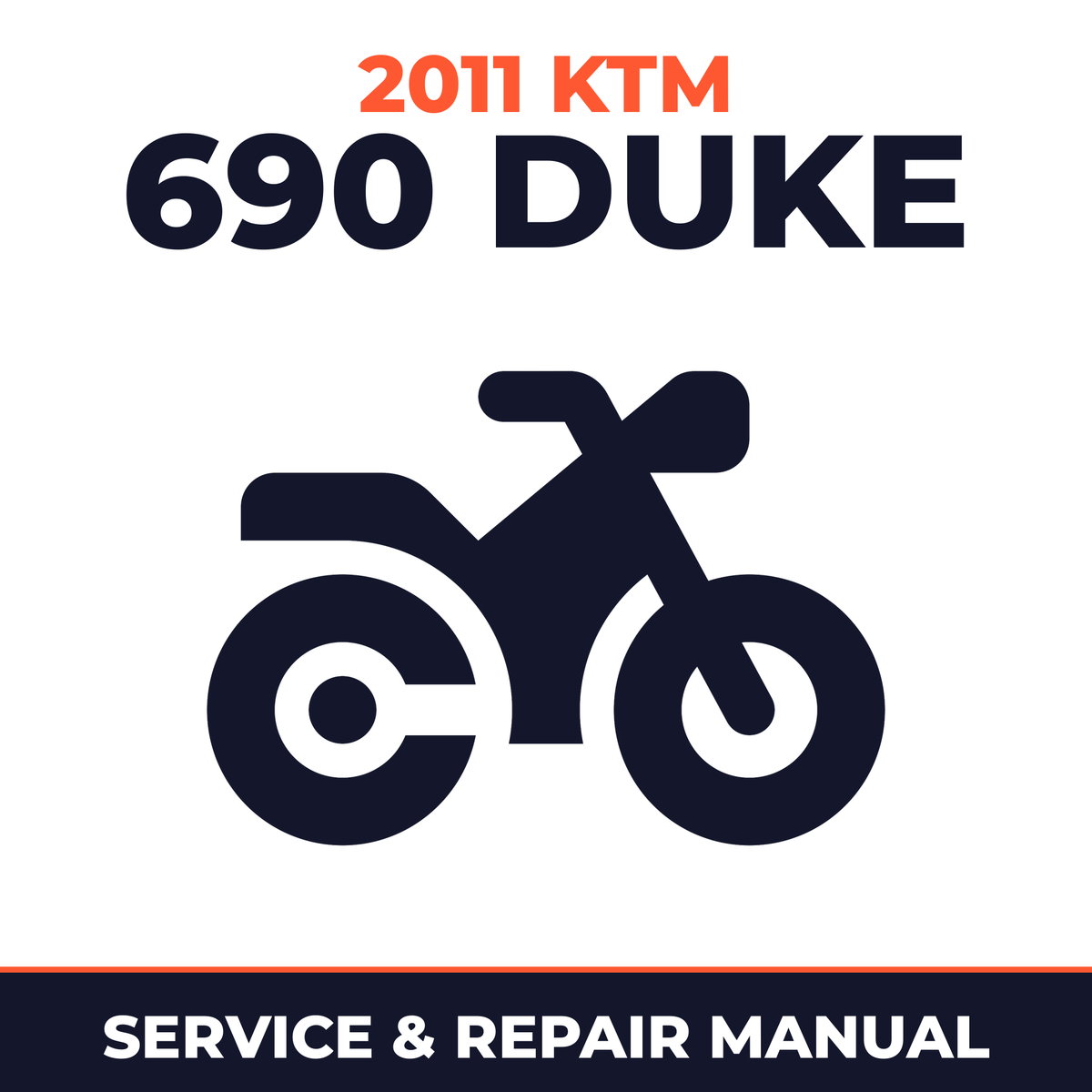 2011 KTM 690 Duke Service and Repair Manual - motorcycle workshop manual cover