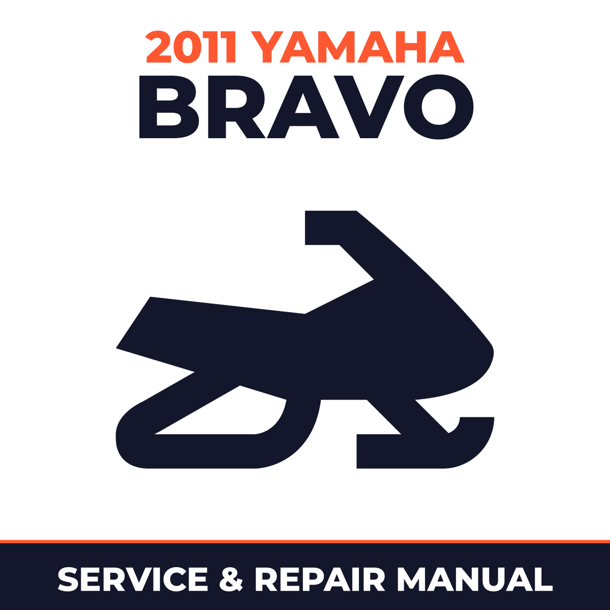 2011 Yamaha BRAVO Service and Repair Manual - snowmobile workshop manual cover