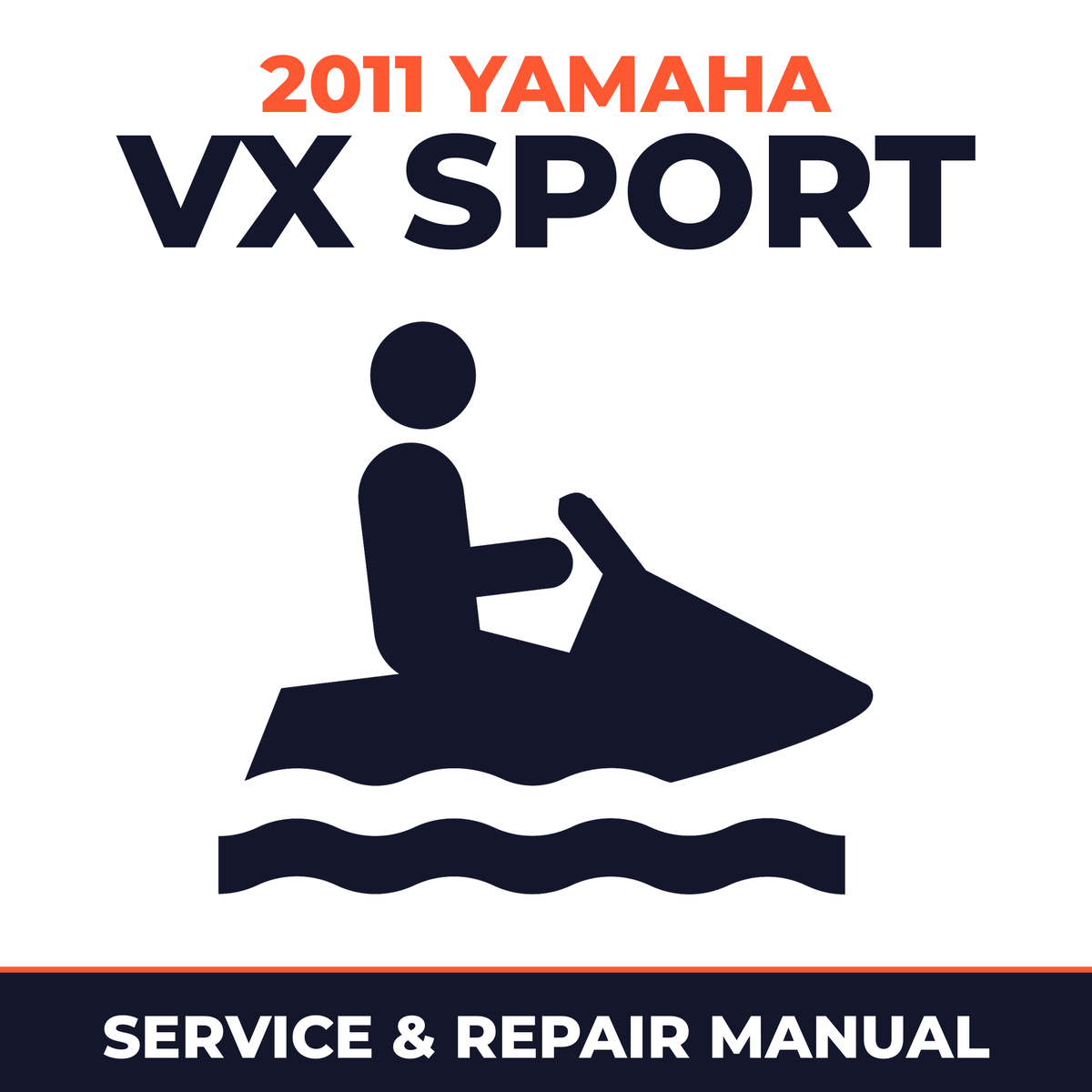 2011 Yamaha VX SPORT Service and Repair Manual - personal watercraft workshop manual cover