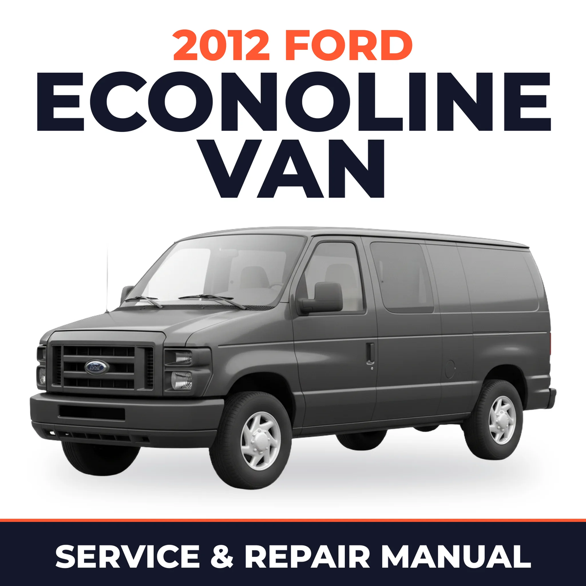 2012 Ford Econoline Van service and repair manual cover with vehicle photo