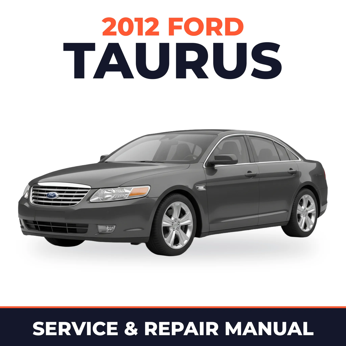 2012 Ford Taurus service and repair manual cover with vehicle photo