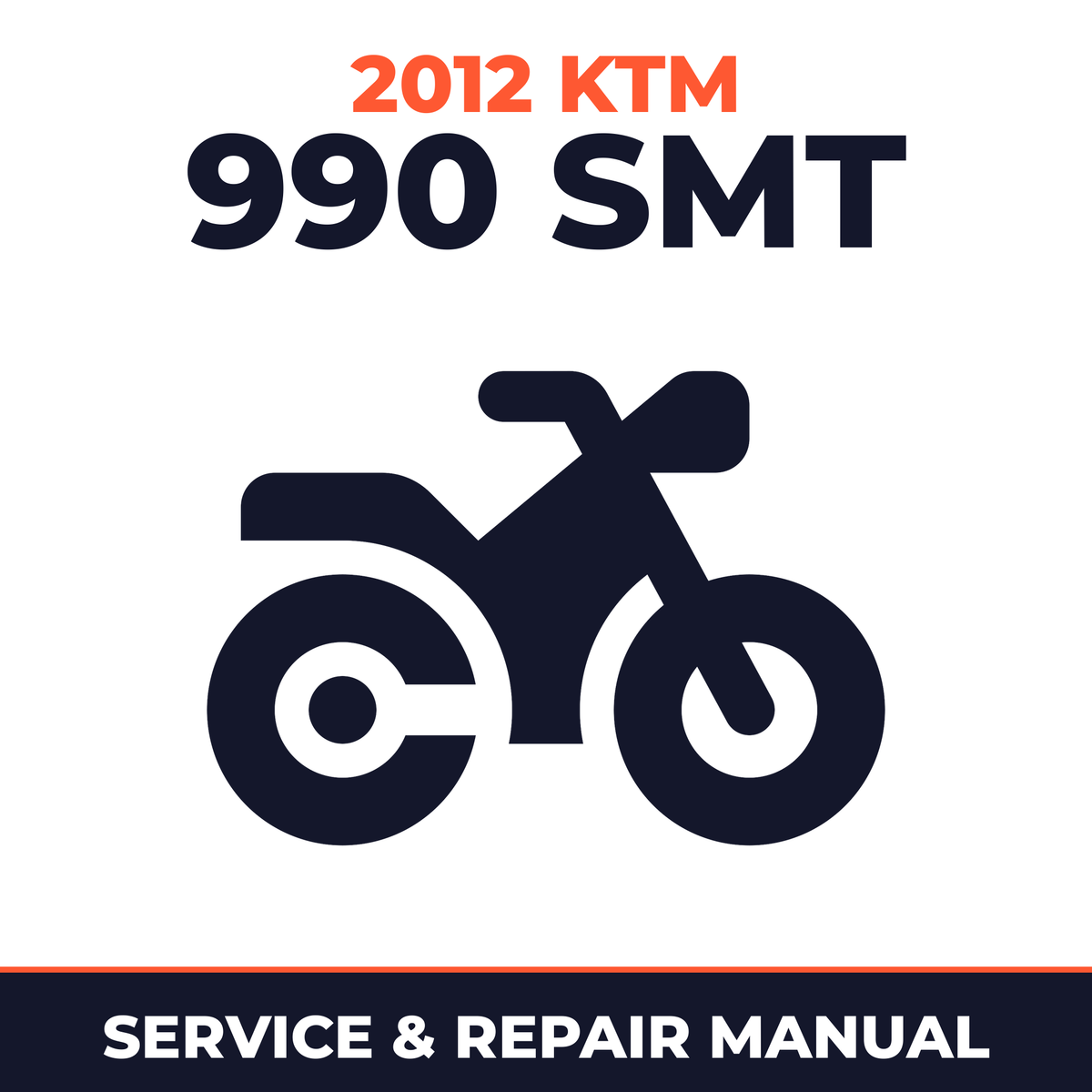2012 KTM 990 SMT Service and Repair Manual - motorcycle workshop manual cover