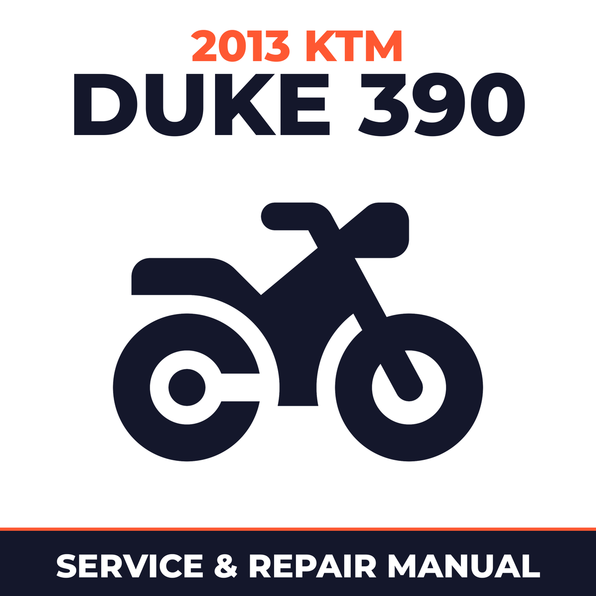 2013 KTM Duke 390 Service and Repair Manual - motorcycle workshop manual cover