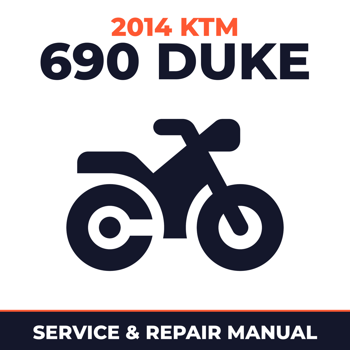 2014 KTM 690 Duke Service and Repair Manual - motorcycle workshop manual cover
