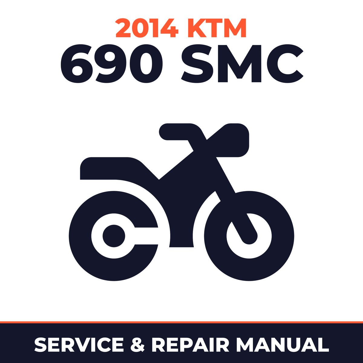 2014 KTM 690 SMC Service and Repair Manual - motorcycle workshop manual cover