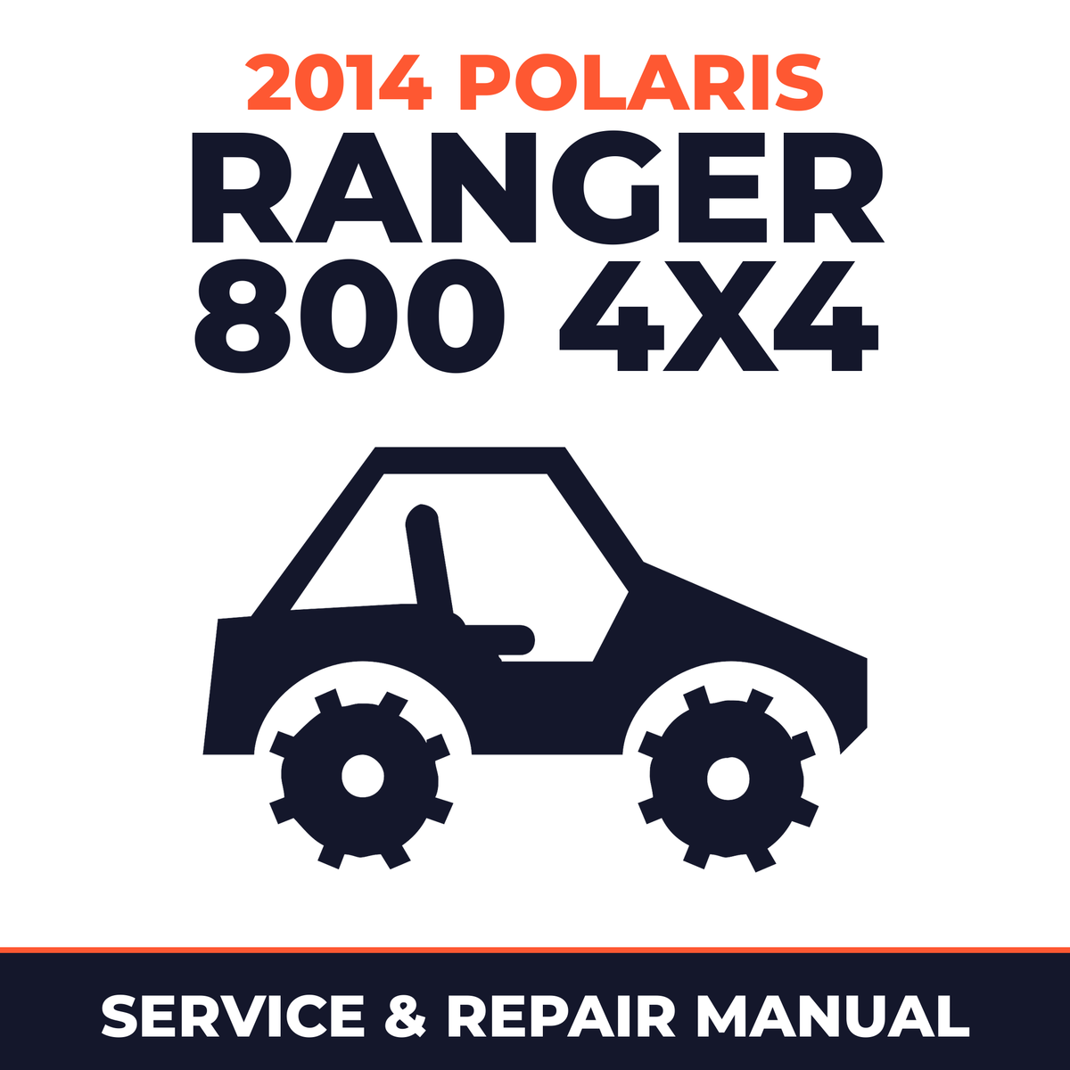 2014 Polaris Ranger 800 4x4 Service and Repair Manual - side-by-side workshop manual cover