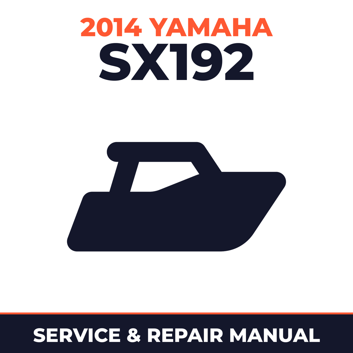 2014 Yamaha SX192 Service and Repair Manual - boat workshop manual cover
