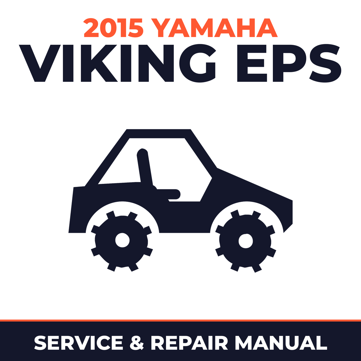 2015 Yamaha VIKING EPS Service and Repair Manual - side-by-side workshop manual cover