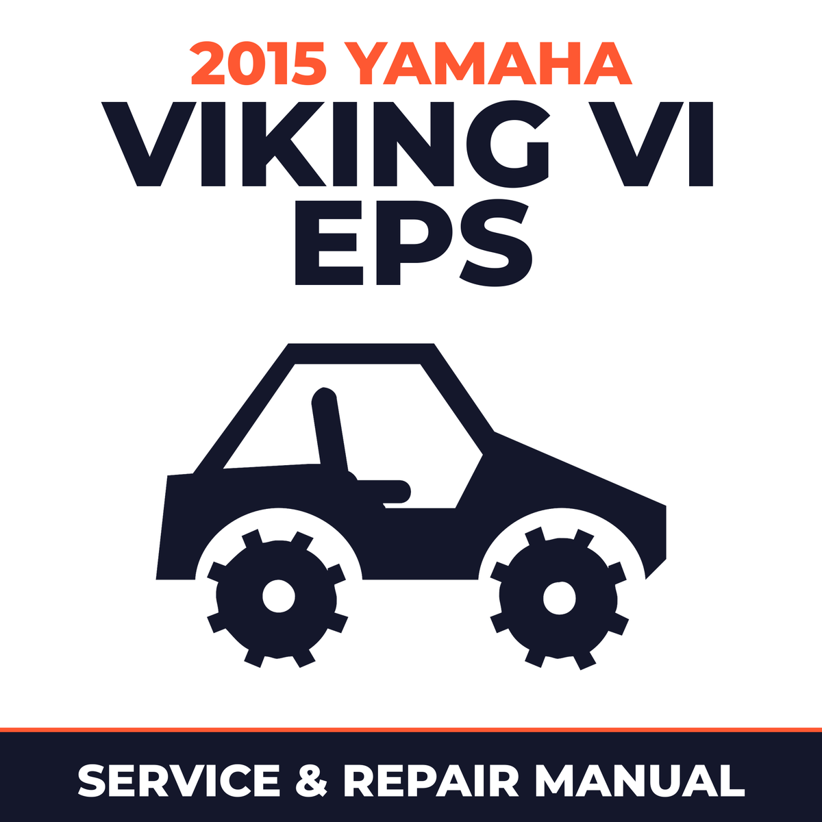 2015 Yamaha VIKING VI EPS Service and Repair Manual - side-by-side workshop manual cover