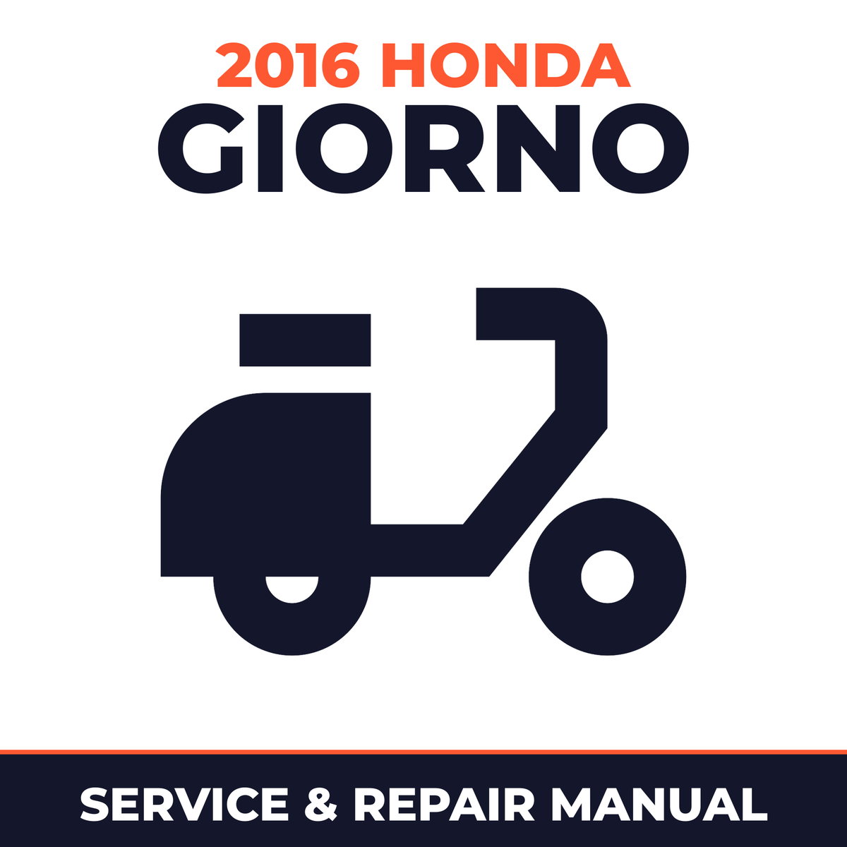 2016 Honda Giorno Service and Repair Manual - scooter workshop manual cover