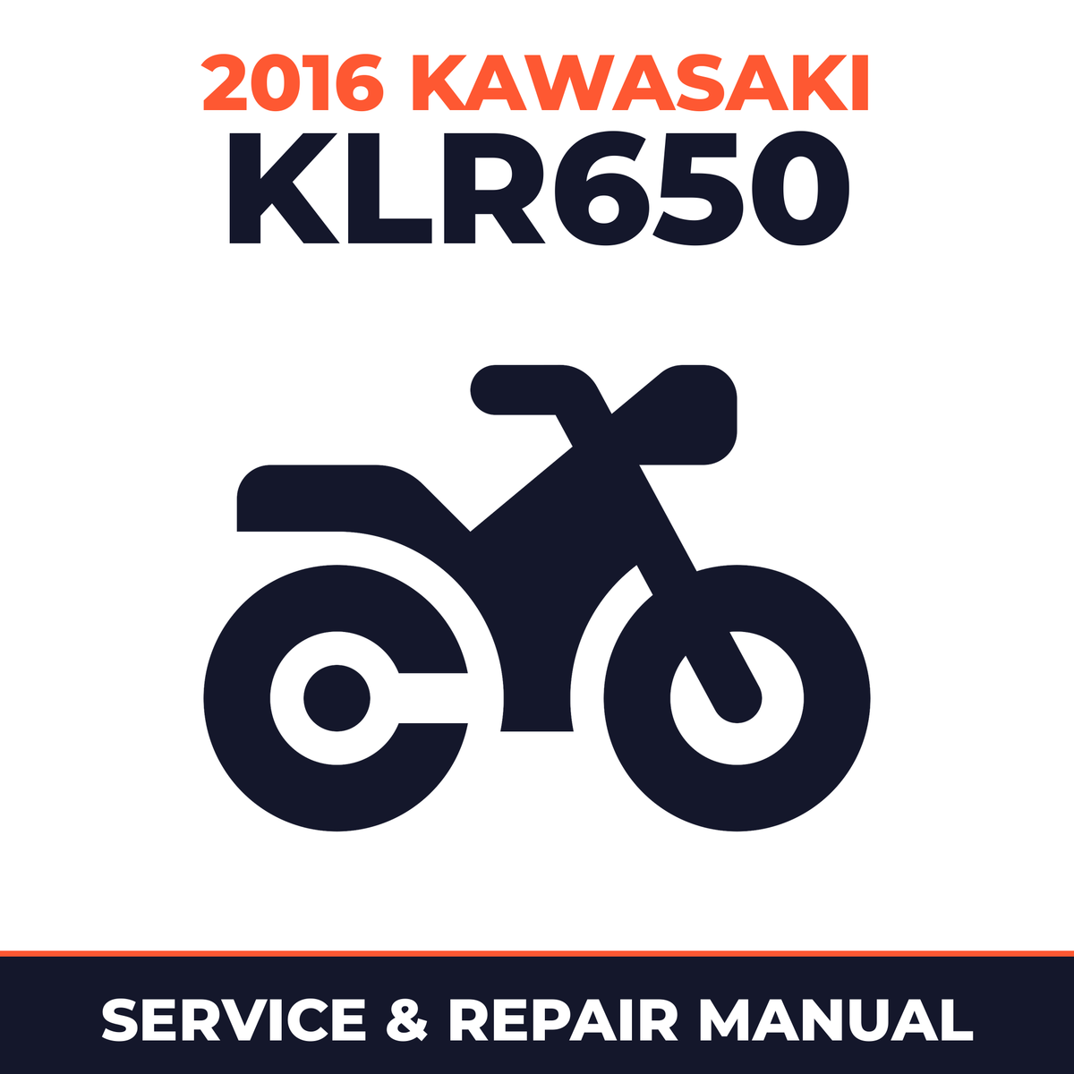 2016 Kawasaki KLR650 Service and Repair Manual - motorcycle workshop manual cover
