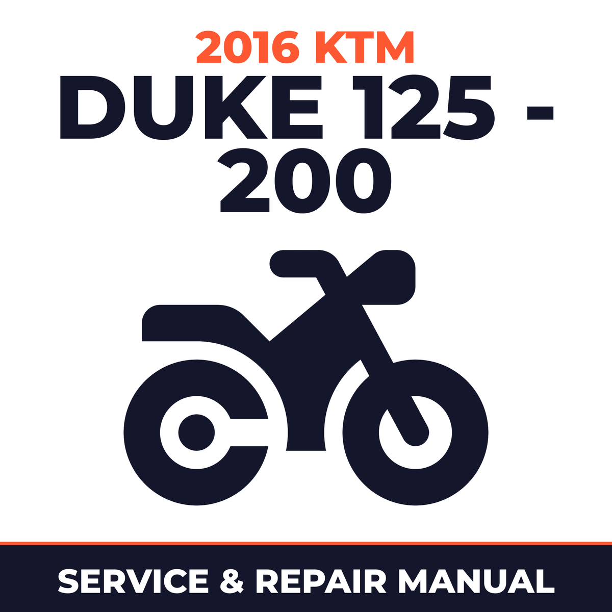 2016 KTM Duke 125 - 200 Service and Repair Manual - motorcycle workshop manual cover