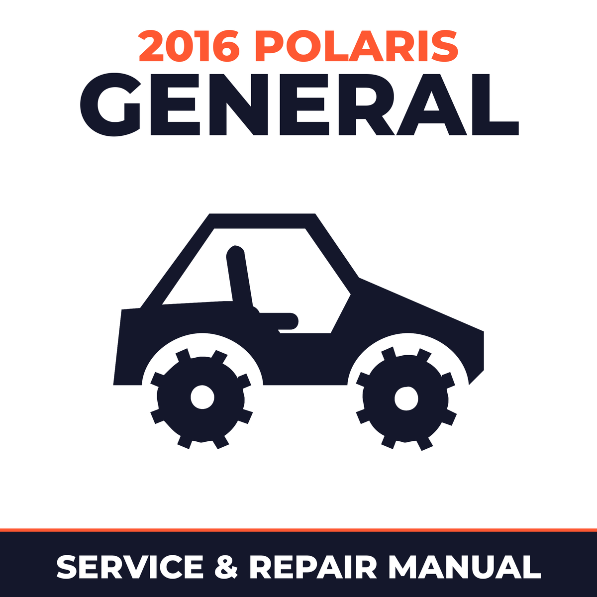 2016 Polaris General Service and Repair Manual - side-by-side workshop manual cover