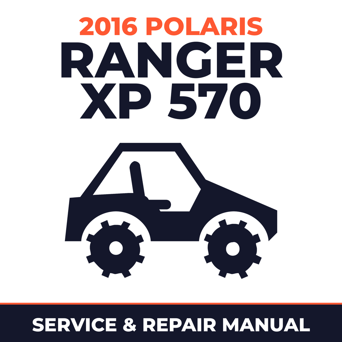 2016 Polaris Ranger XP 570 Service and Repair Manual - side-by-side workshop manual cover