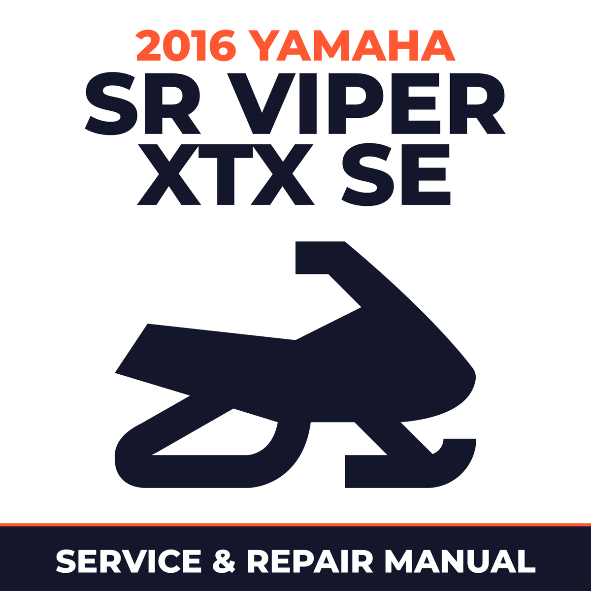 2016 Yamaha SR VIPER XTX SE Service and Repair Manual - snowmobile workshop manual cover