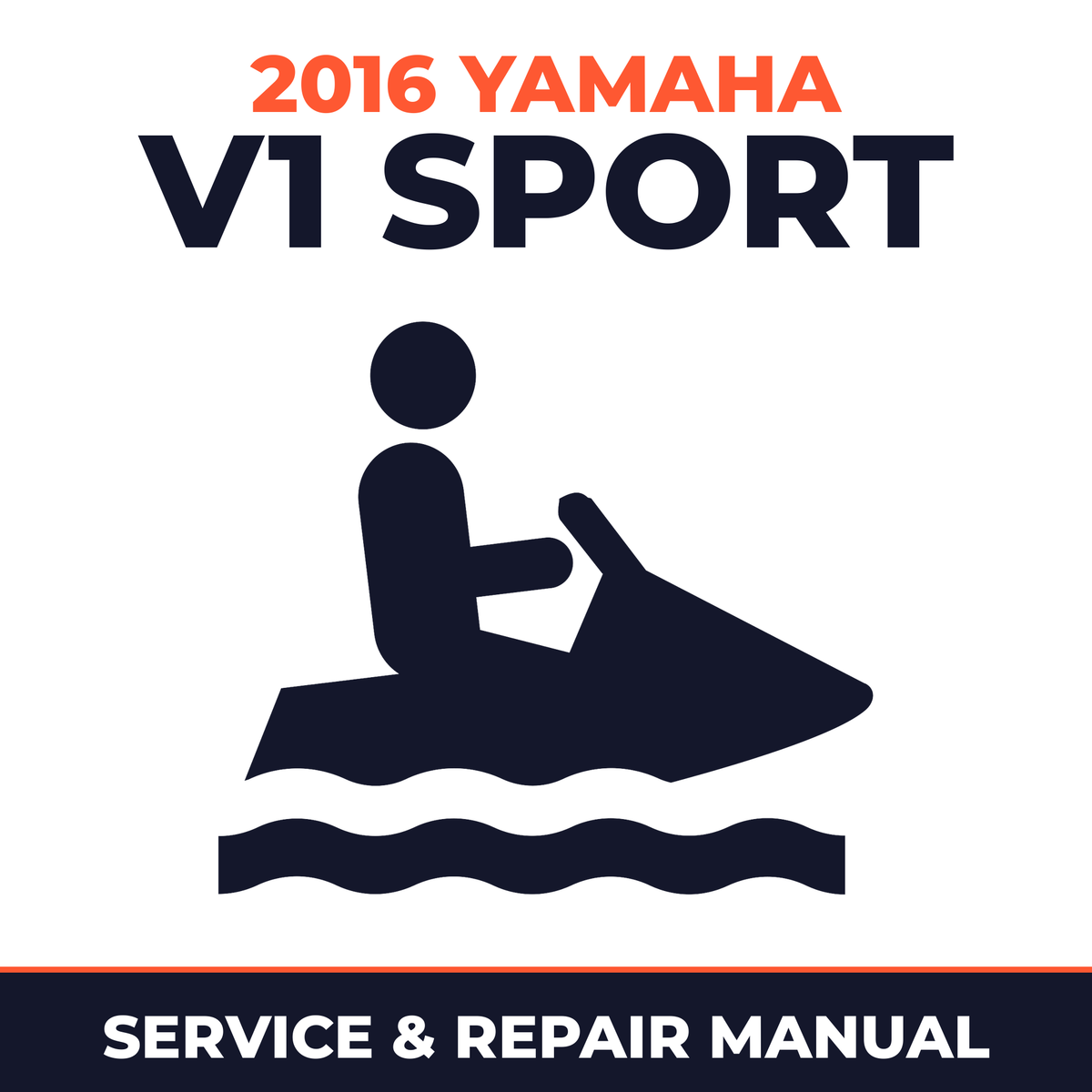 2016 Yamaha V1 SPORT Service and Repair Manual - personal watercraft workshop manual cover