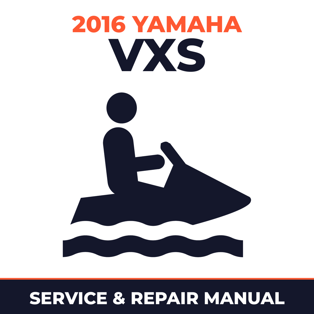 2016 Yamaha VXS Service and Repair Manual - personal watercraft workshop manual cover