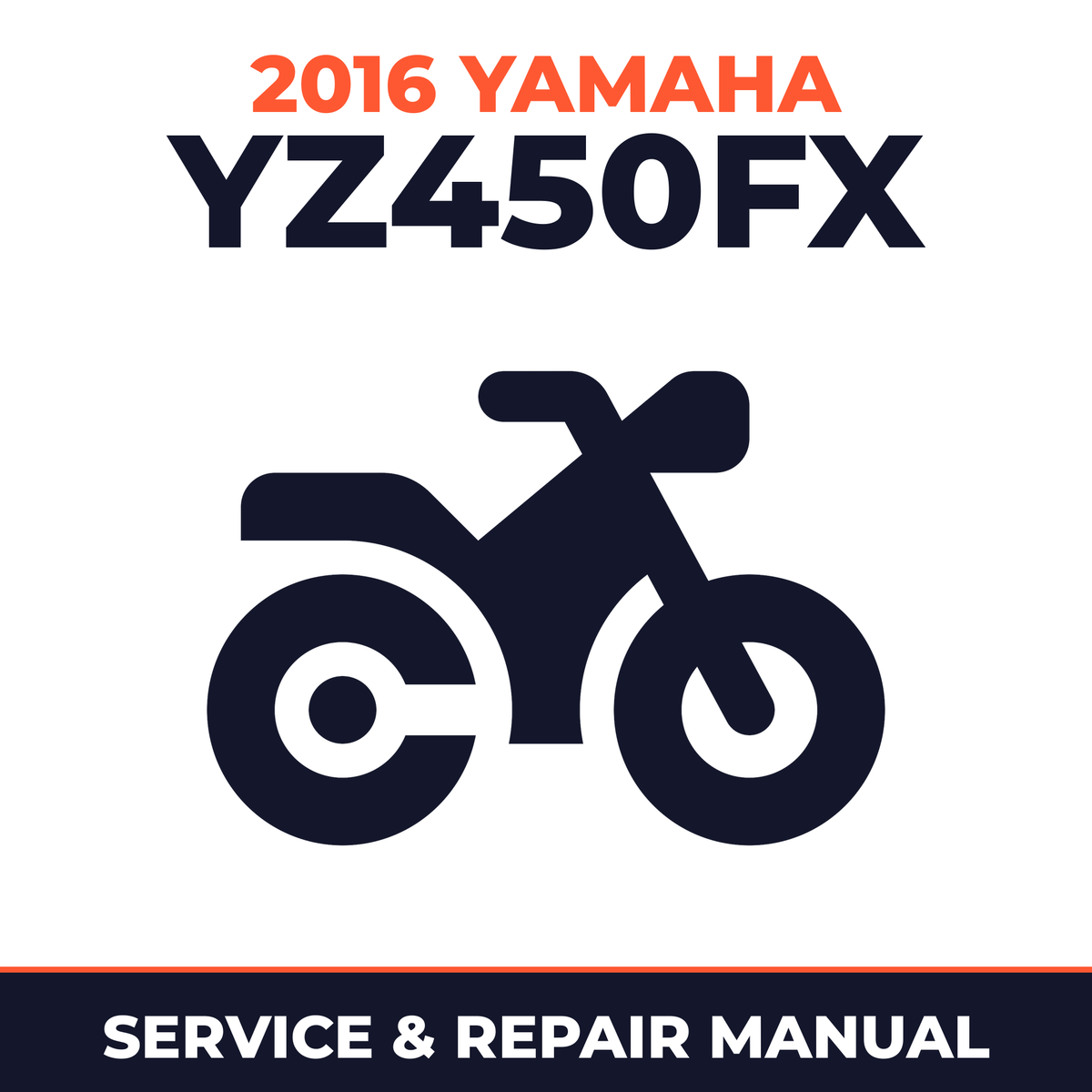 2016 Yamaha YZ450FX Service and Repair Manual - motorcycle workshop manual cover