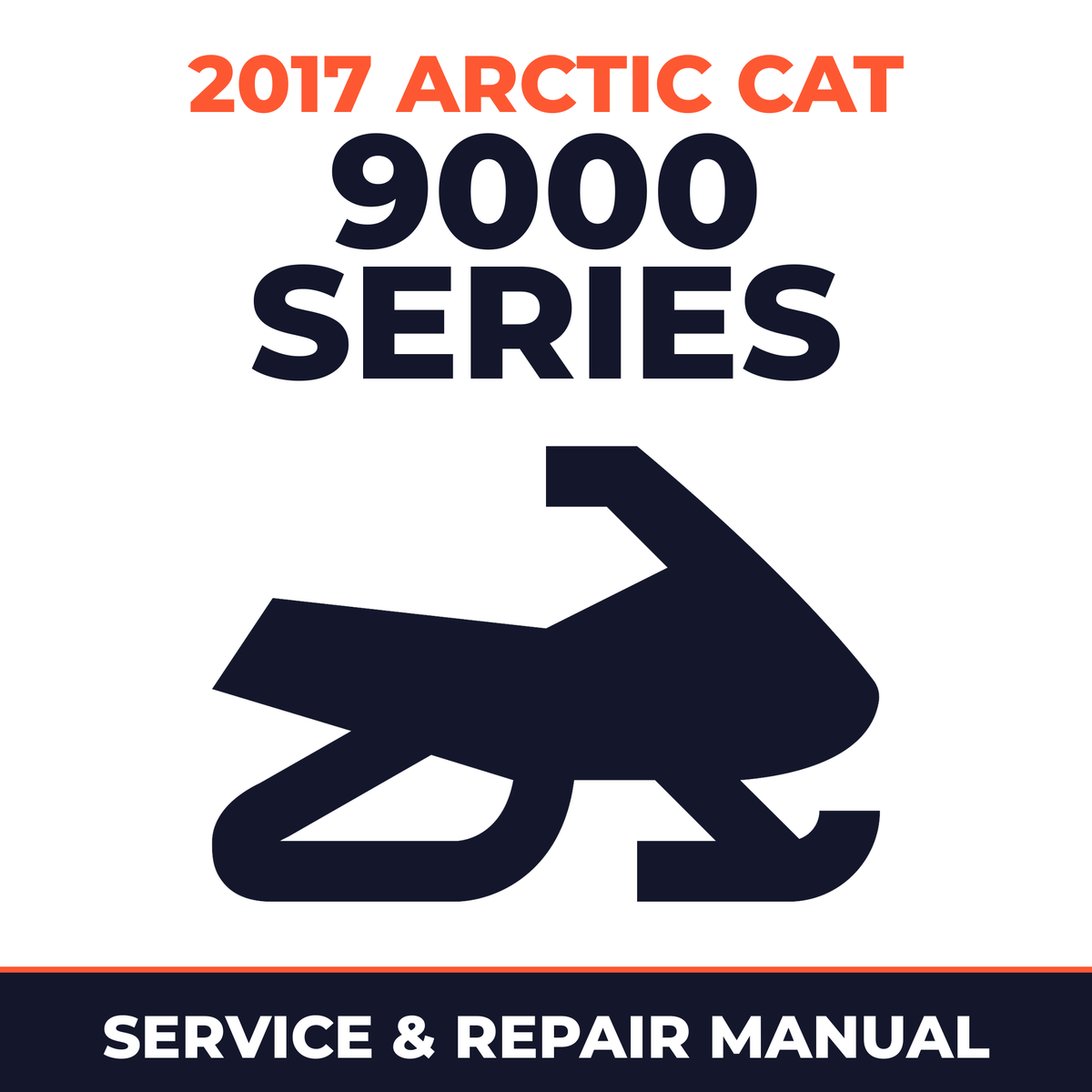 2017 Arctic Cat 9000 Series Service and Repair Manual - snowmobile workshop manual cover