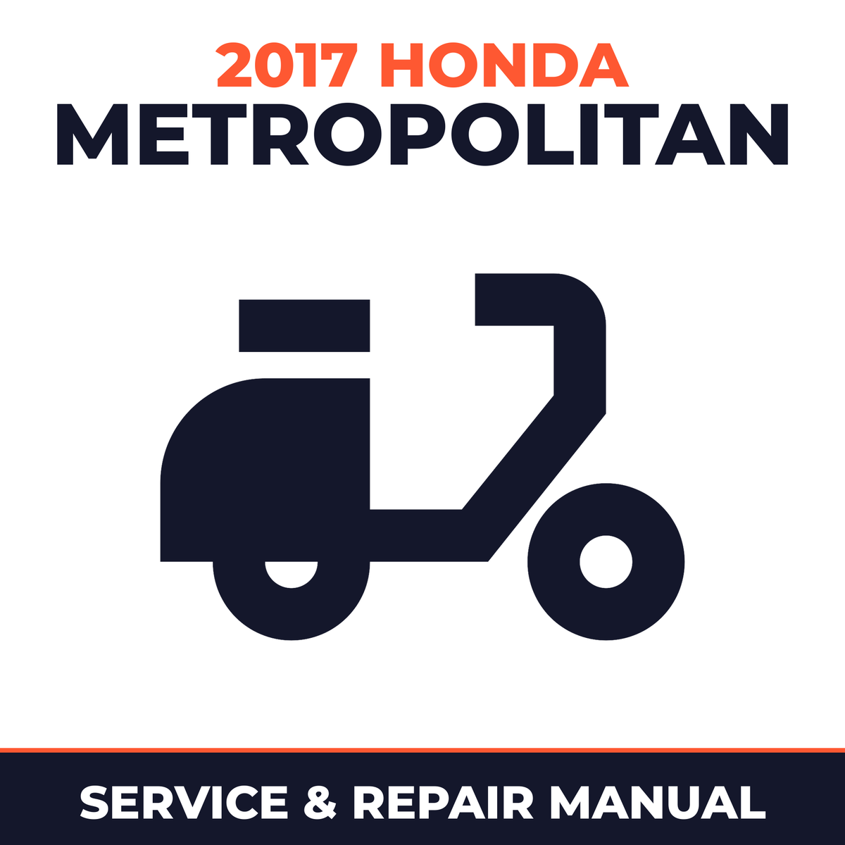 2017 Honda Metropolitan Service and Repair Manual - scooter workshop manual cover