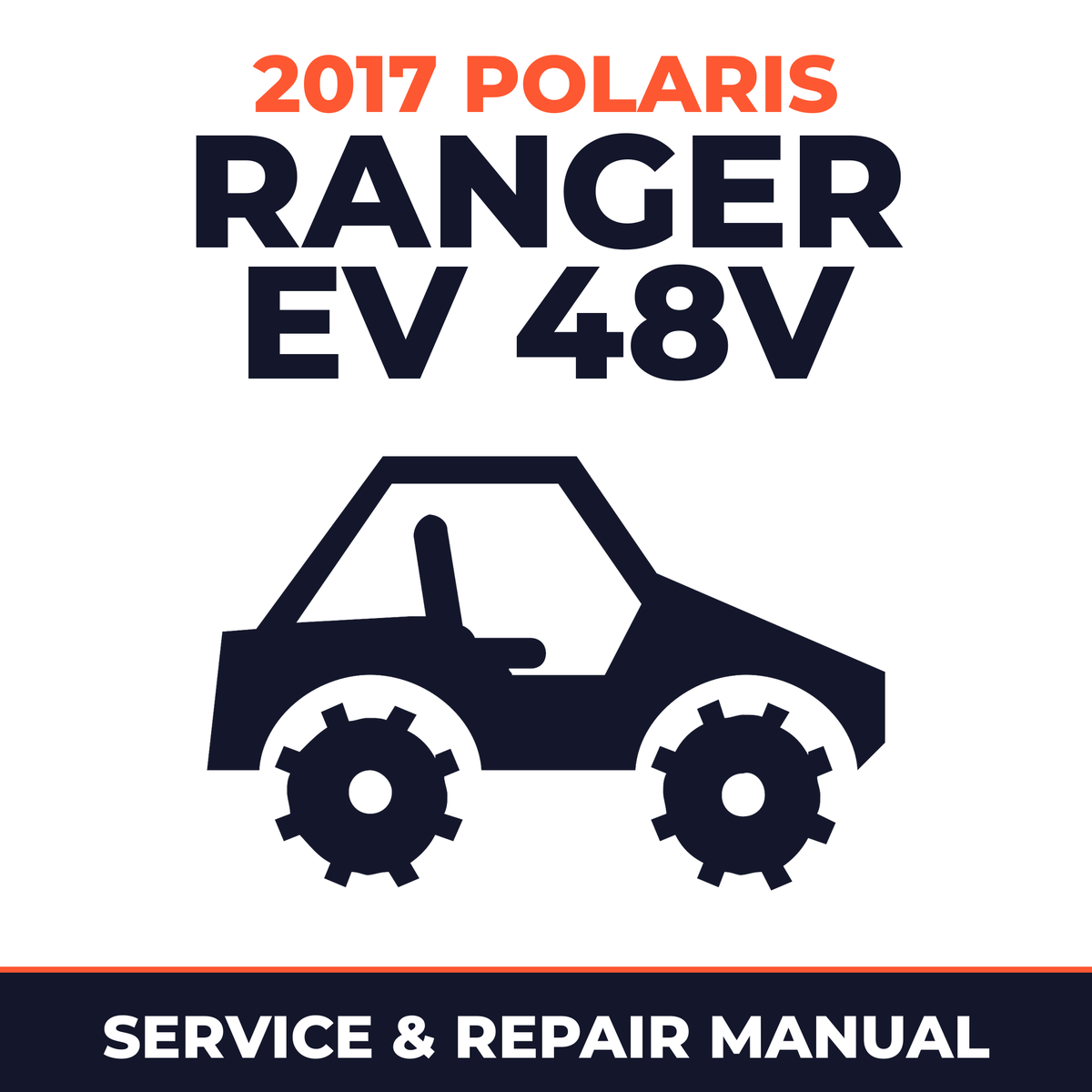 2017 Polaris Ranger EV 48V Service and Repair Manual - side-by-side workshop manual cover