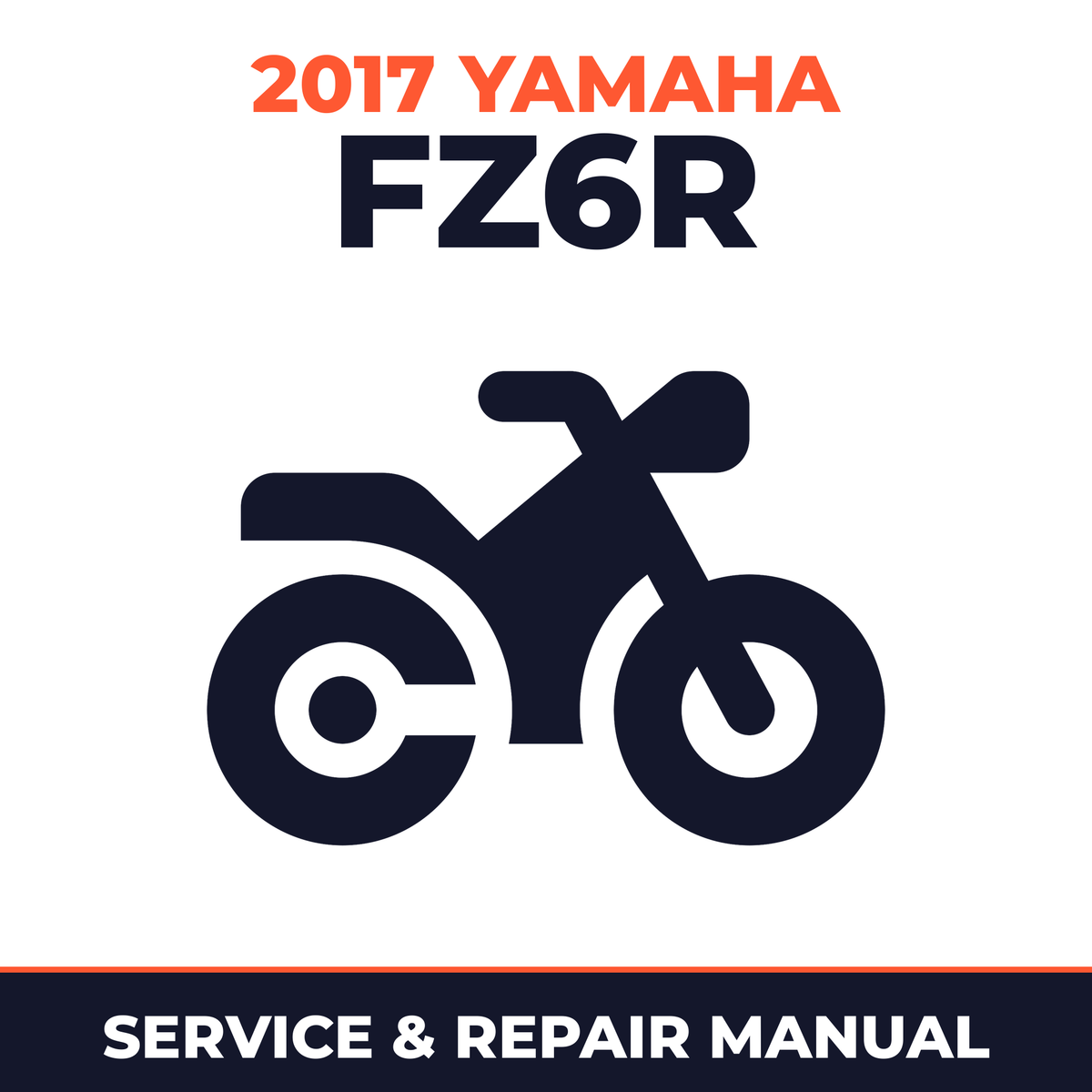 2017 Yamaha FZ6R Service and Repair Manual - motorcycle workshop manual cover