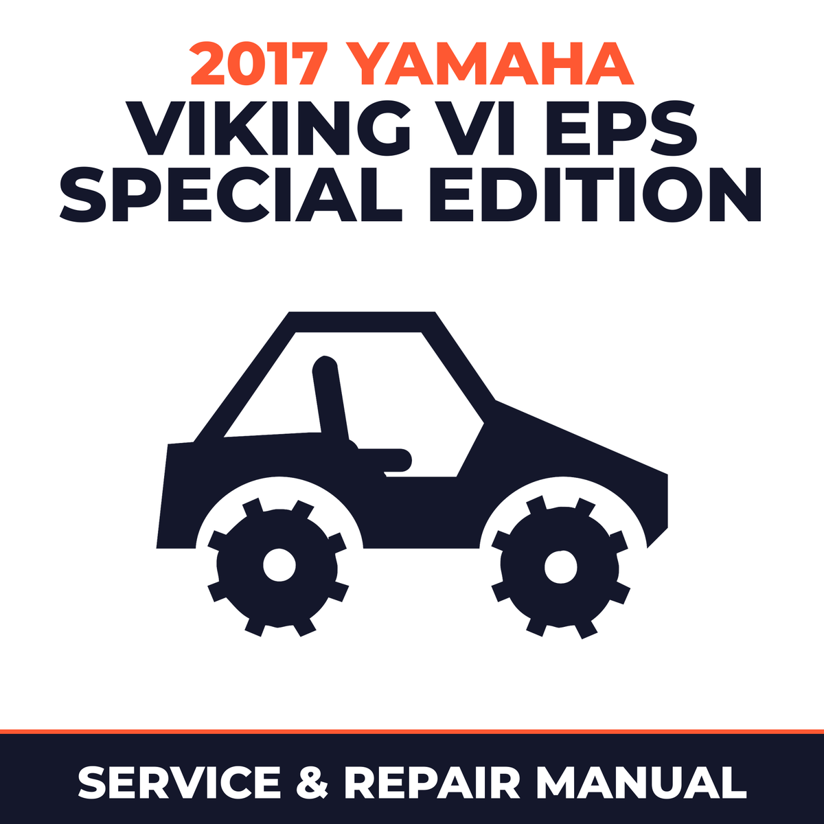 2017 Yamaha VIKING VI EPS SPECIAL EDITION Service and Repair Manual - side-by-side workshop manual cover
