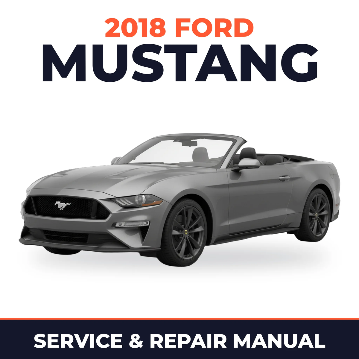 2018 Ford Mustang service and repair manual cover with vehicle photo
