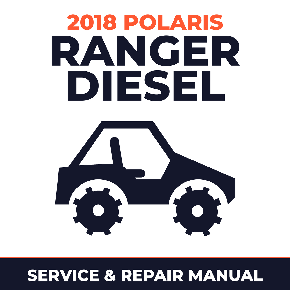 2018 Polaris Ranger Diesel Service and Repair Manual - side-by-side workshop manual cover