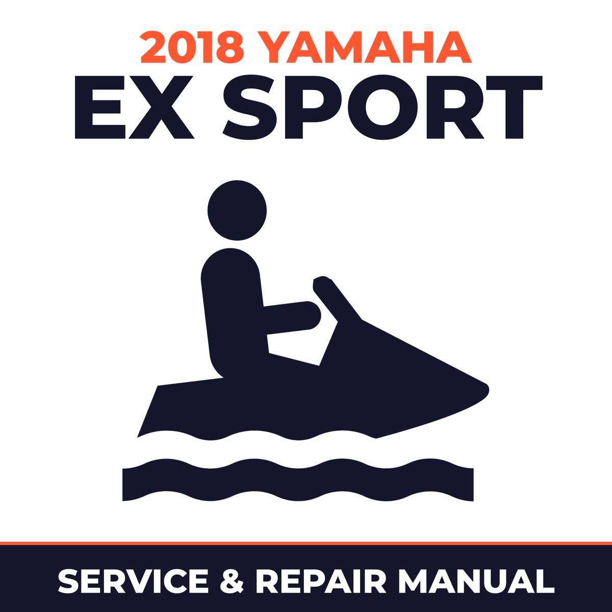 2018 Yamaha EX SPORT Service and Repair Manual - personal watercraft workshop manual cover