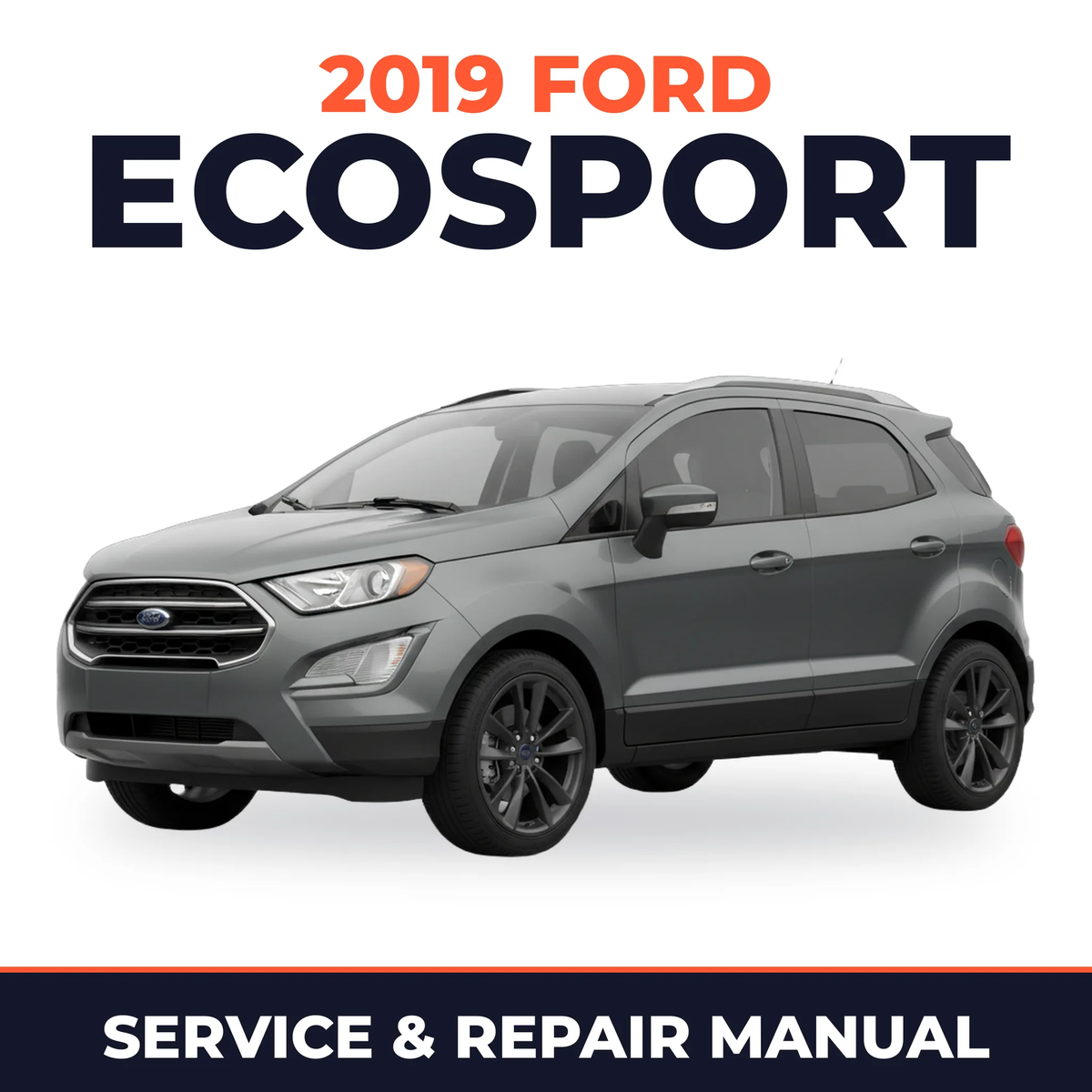 2019 Ford EcoSport service and repair manual cover with vehicle photo