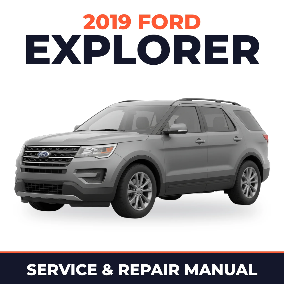 2019 Ford Explorer service and repair manual cover with vehicle photo