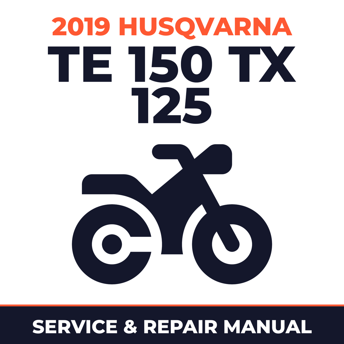 2019 Husqvarna TE 150 TX 125 Service and Repair Manual - motorcycle workshop manual cover