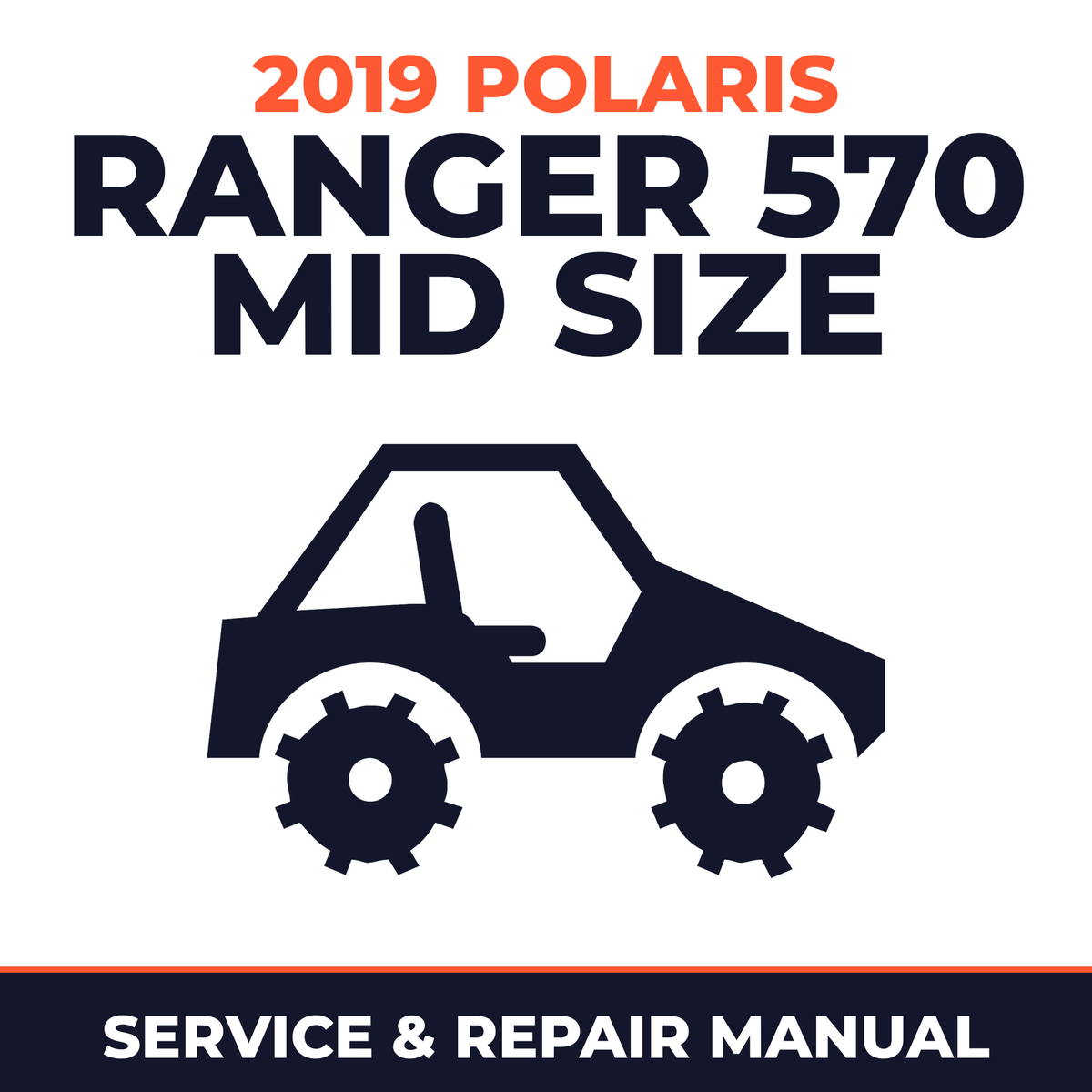 2019 Polaris Ranger 570 Mid Size Service and Repair Manual - side-by-side workshop manual cover