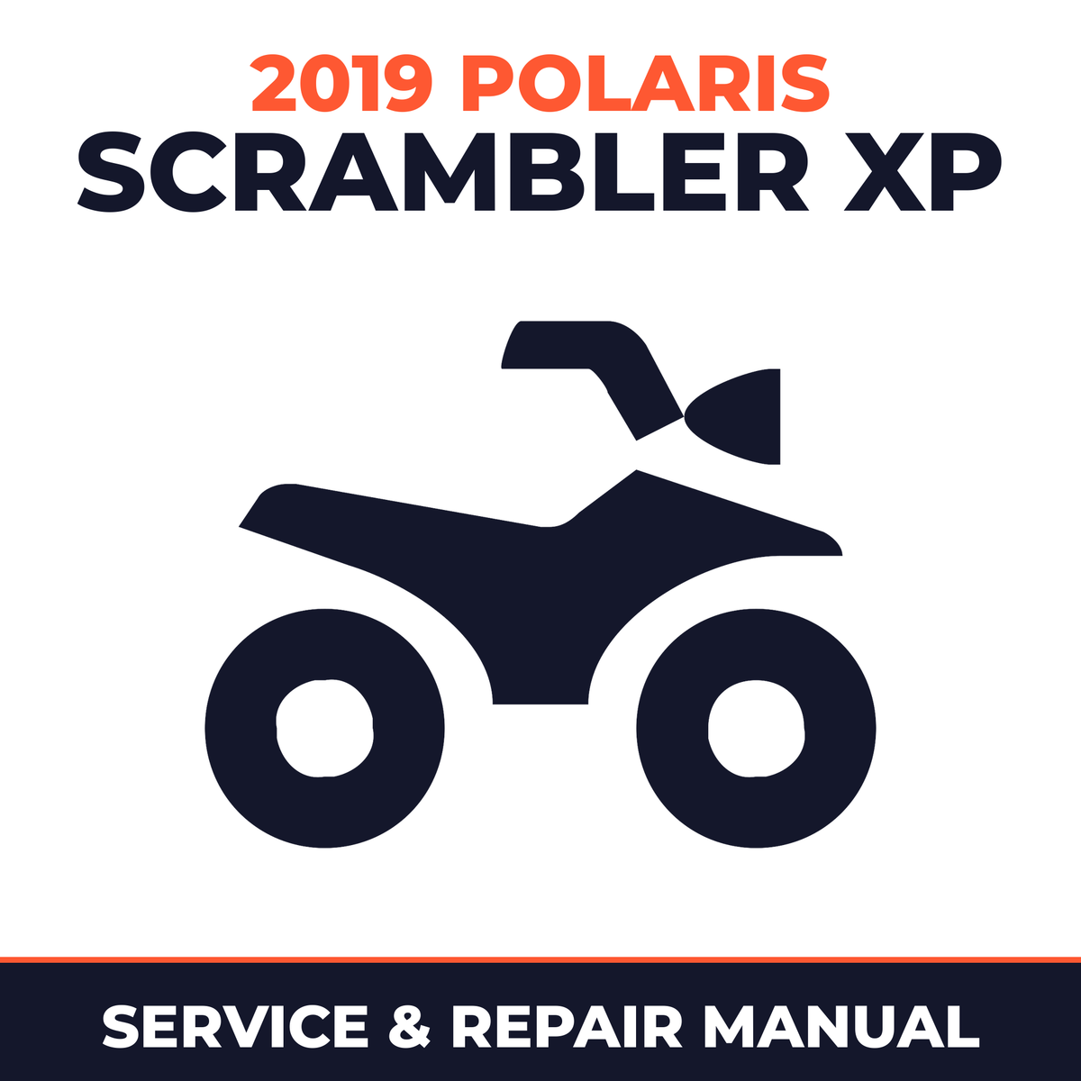 2019 Polaris Scrambler XP Service and Repair Manual - ATV workshop manual cover